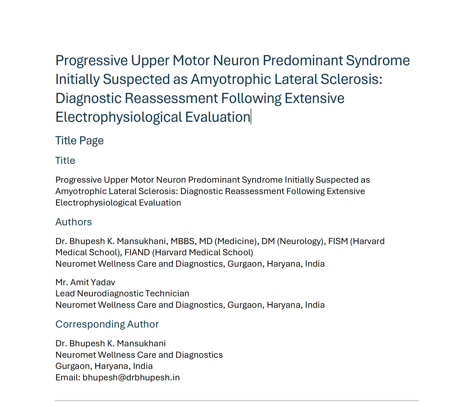 Progressive Upper Motor Neuron Predominant Syndrome Initially Suspected as Amyotrophic Lateral Sclerosis: Diagnostic Reassessment Following Extensive Electrophysiological Evaluation